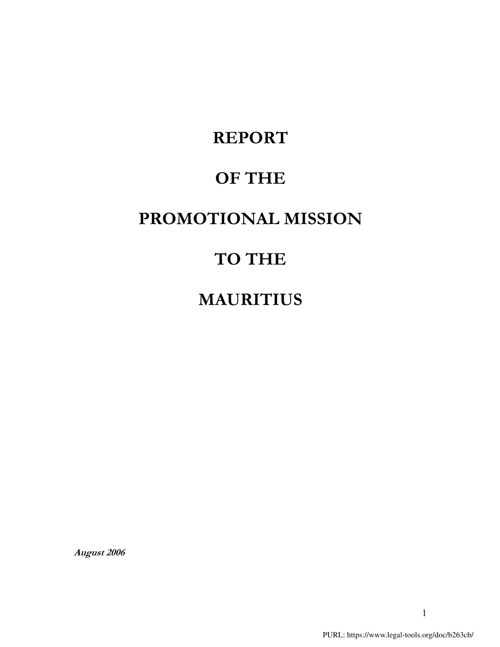 Report of the Promotional Mission To
