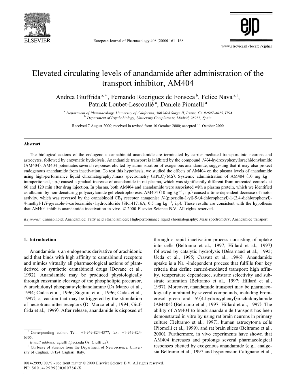 Elevated Circulating Levels of Anandamide After Administration of the Transport Inhibitor, AM404