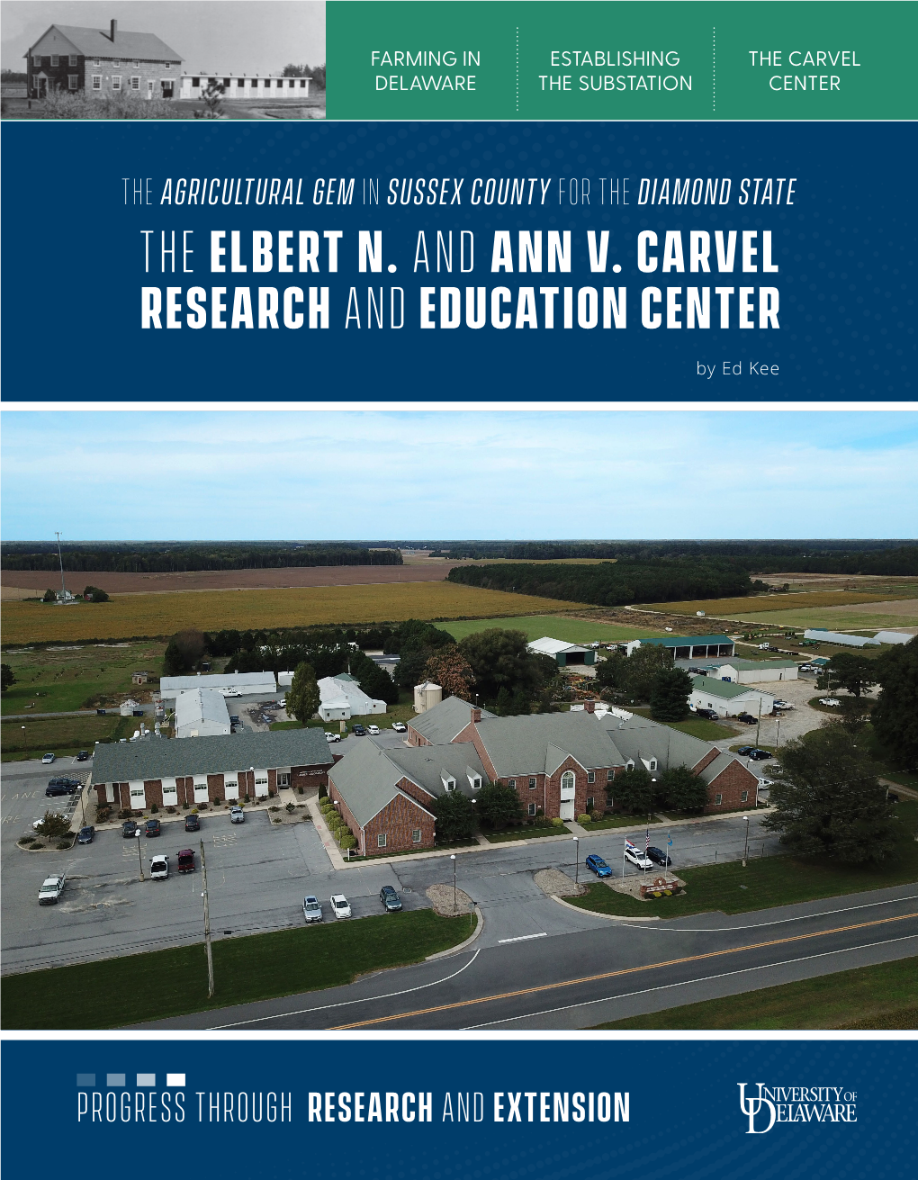 THE ELBERT N. and ANN V. CARVEL RESEARCH and EDUCATION CENTER by Ed Kee