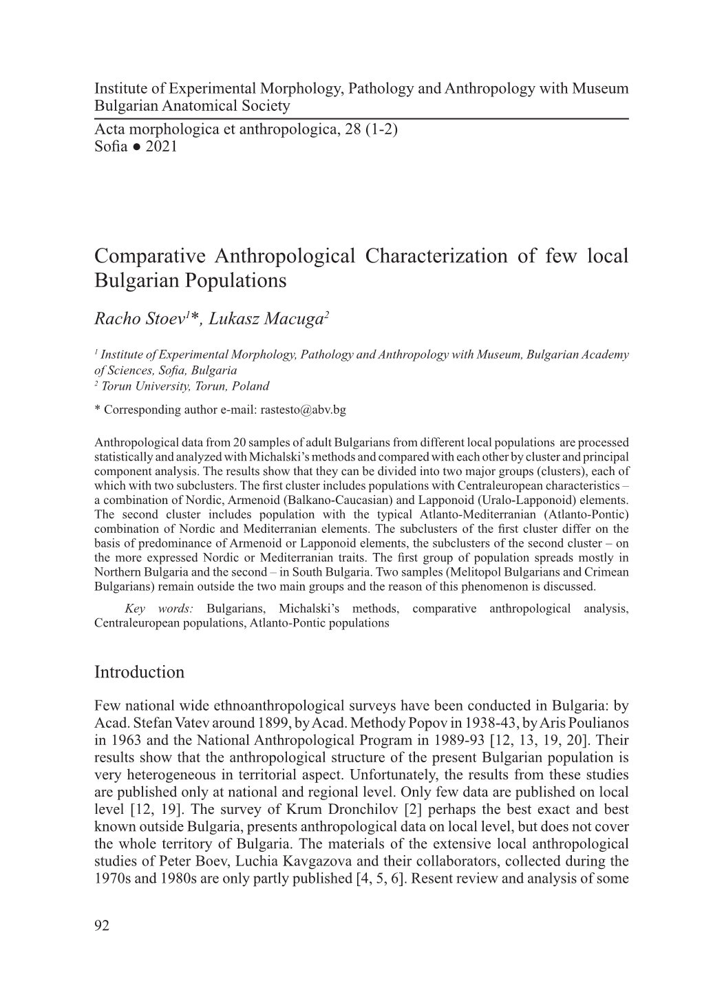 Comparative Anthropological Characterization of Few Local Bulgarian Populations Racho Stoev1*, Lukasz Macuga2