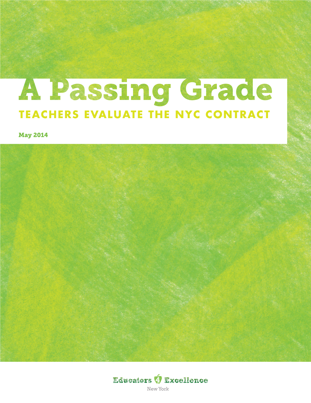 Teachers Evaluate the Nyc Contract