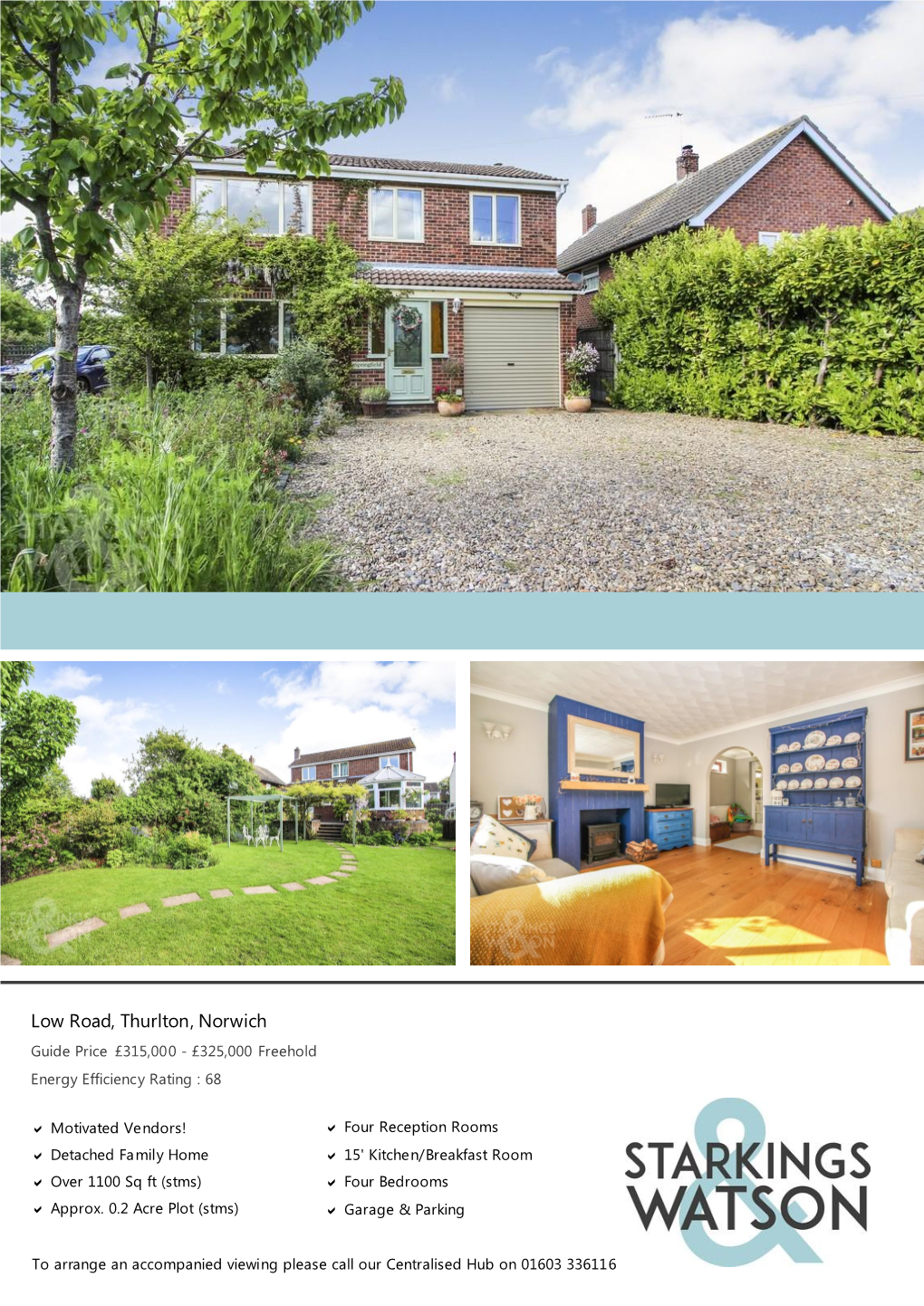 Low Road, Thurlton, Norwich Guide Price £315,000 - £325,000 Freehold Energy Efficiency Rating : 68
