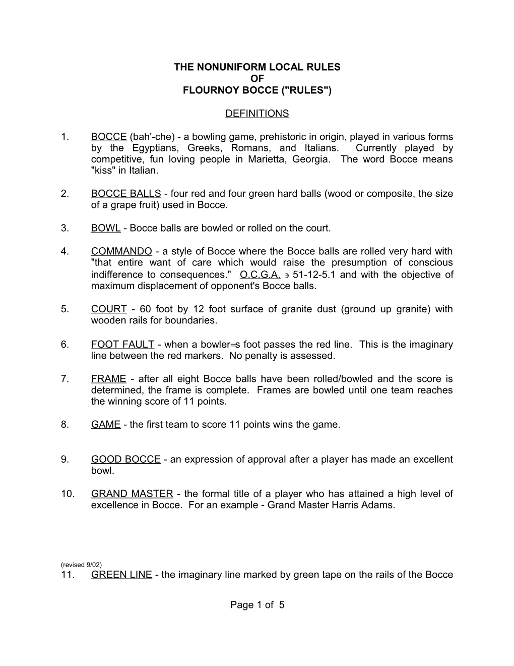 The Nonuniform Local Rules