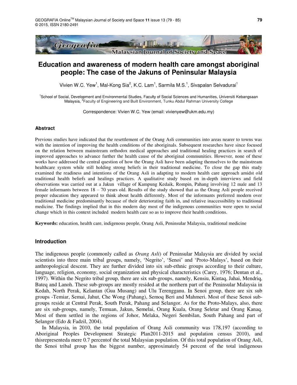 Education and Awareness of Modern Health Care Amongst Aboriginal People: the Case of the Jakuns of Peninsular Malaysia