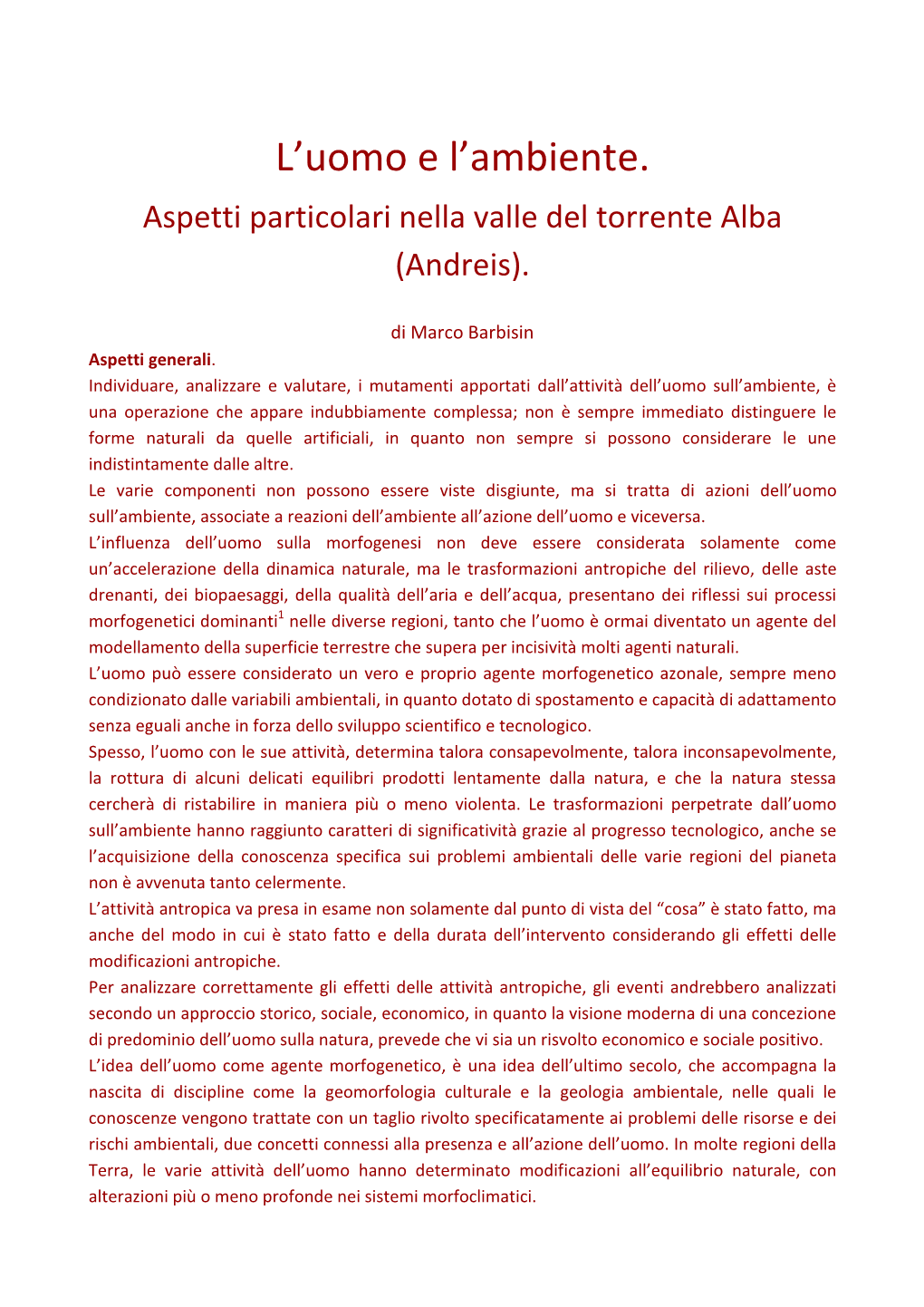 7 Aspetti Particolari Nella Valle Del Torrente Alba