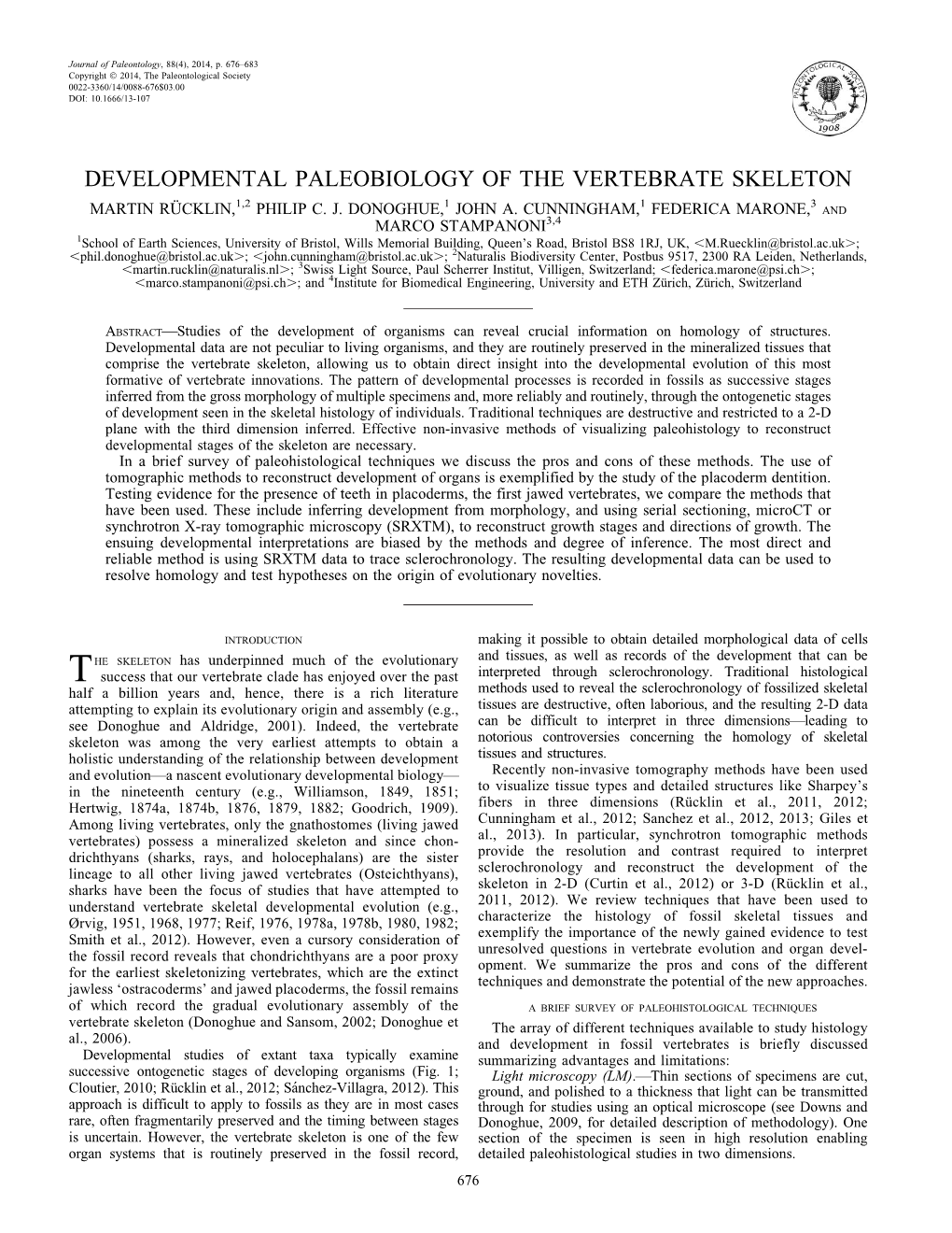 Developmental Paleobiology of the Vertebrate Skeleton 1,2 1 1 3 Martin Ru¨ Cklin, Philip C