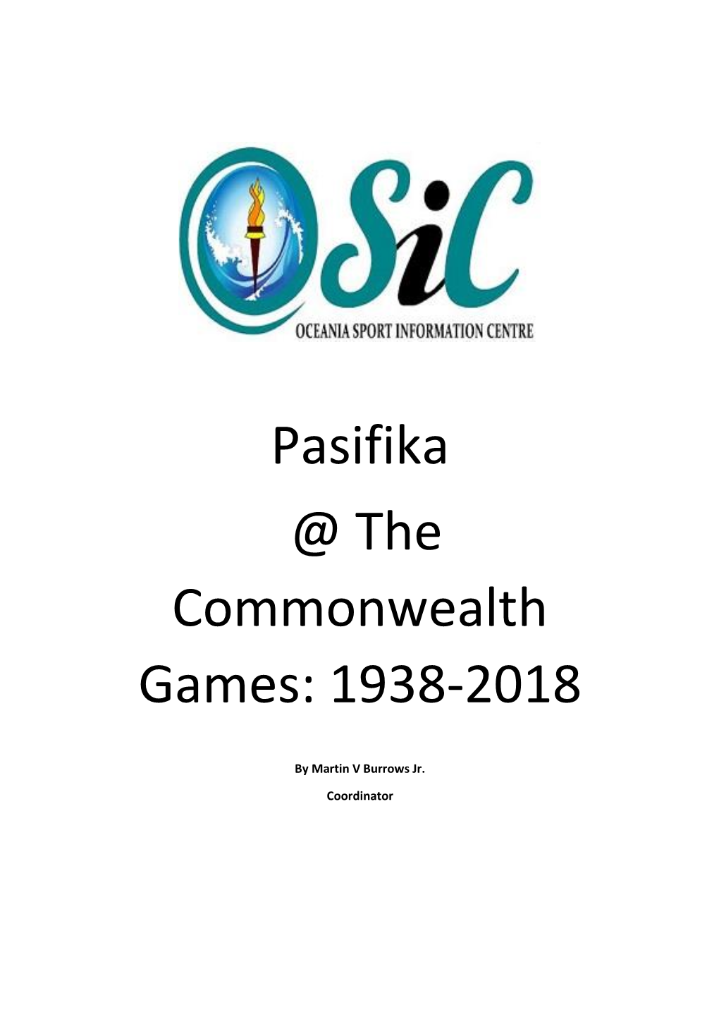 Pasifika @ the Commonwealth Games: 1938-2018