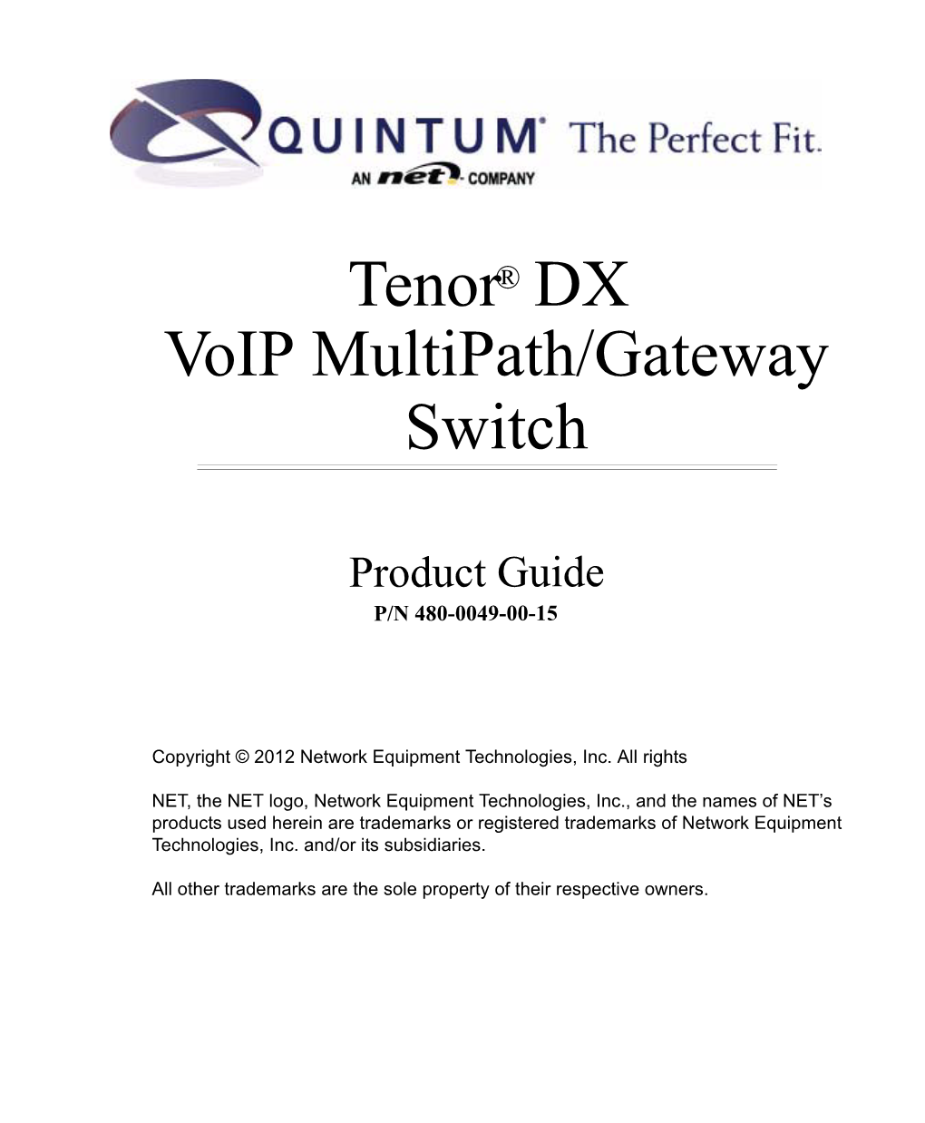 Tenor DX Voip Multipath/Gateway Switch