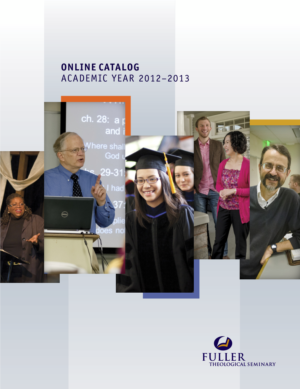 Online Catalog: Academic Year 2012-2013