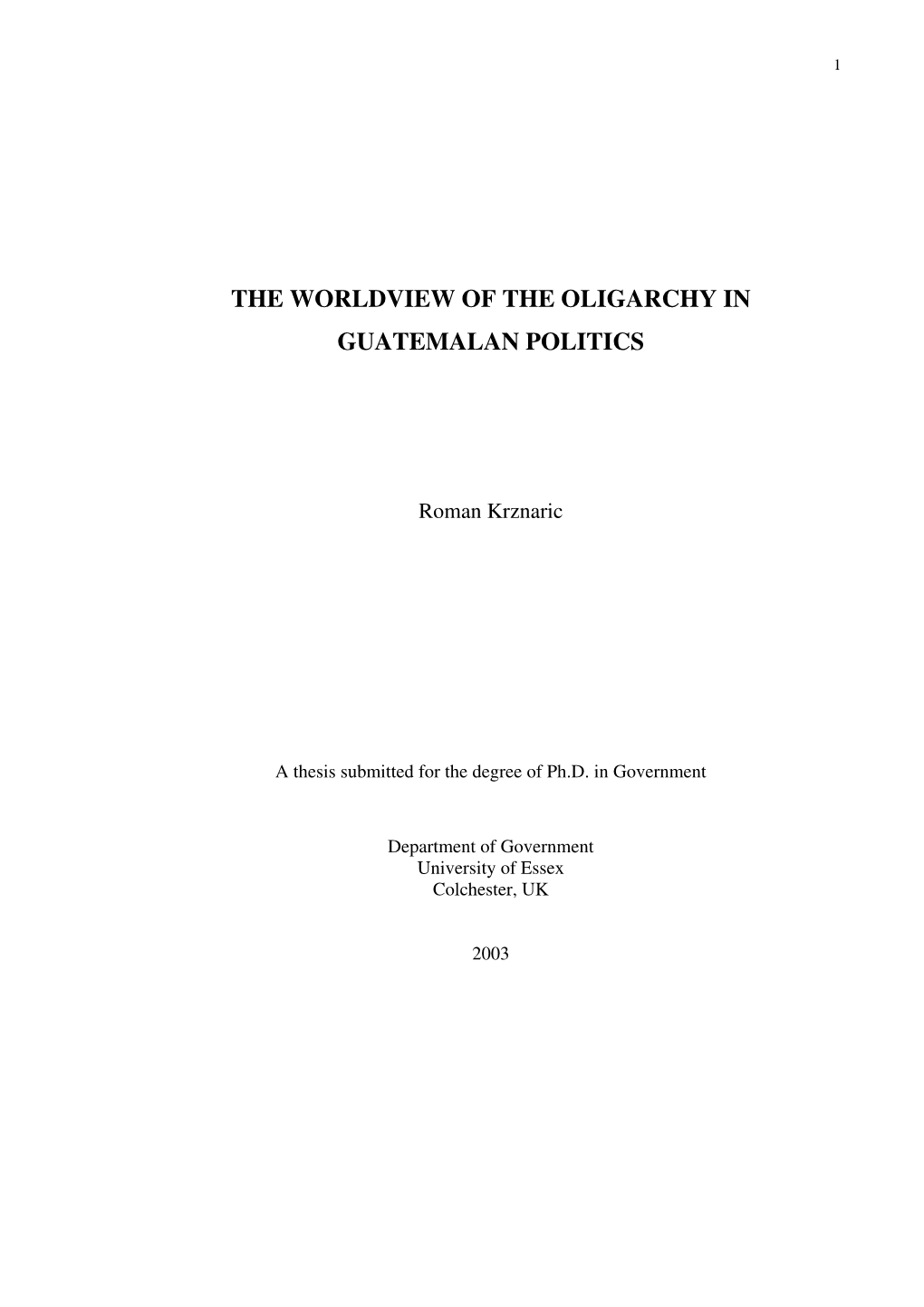 The Worldview of the Oligarchy in Guatemalan Politics