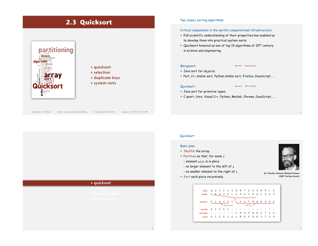 2.3 Quicksort Two Classic Sorting Algorithms Critical Components in the World’S Computational Infrastructure