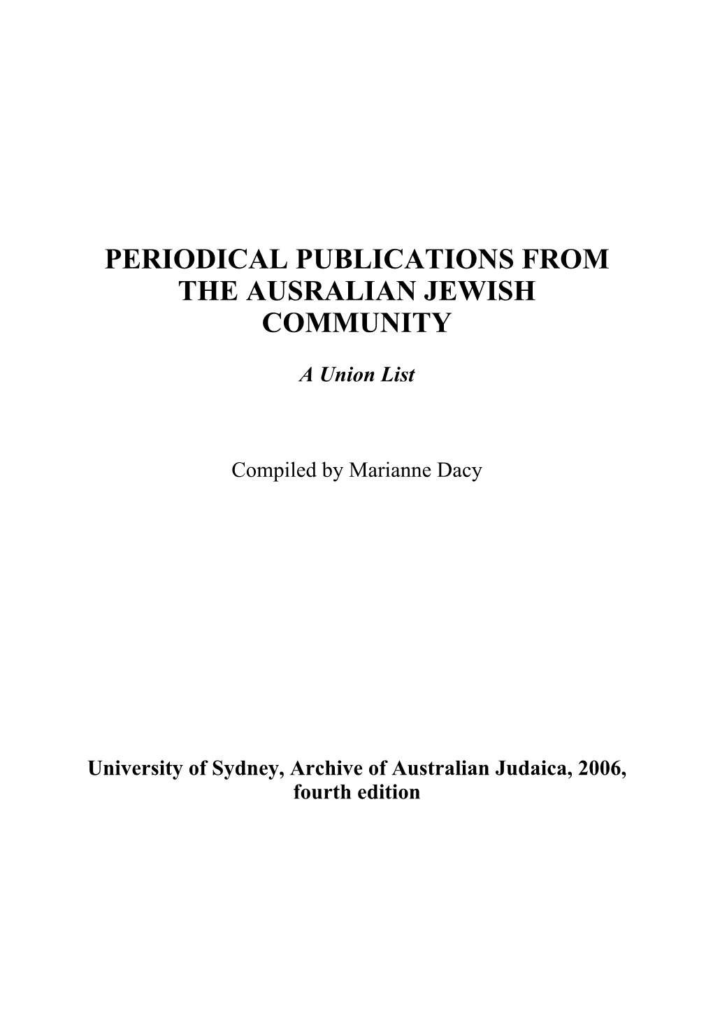 Periodical Publications from the Australian Jewish Community