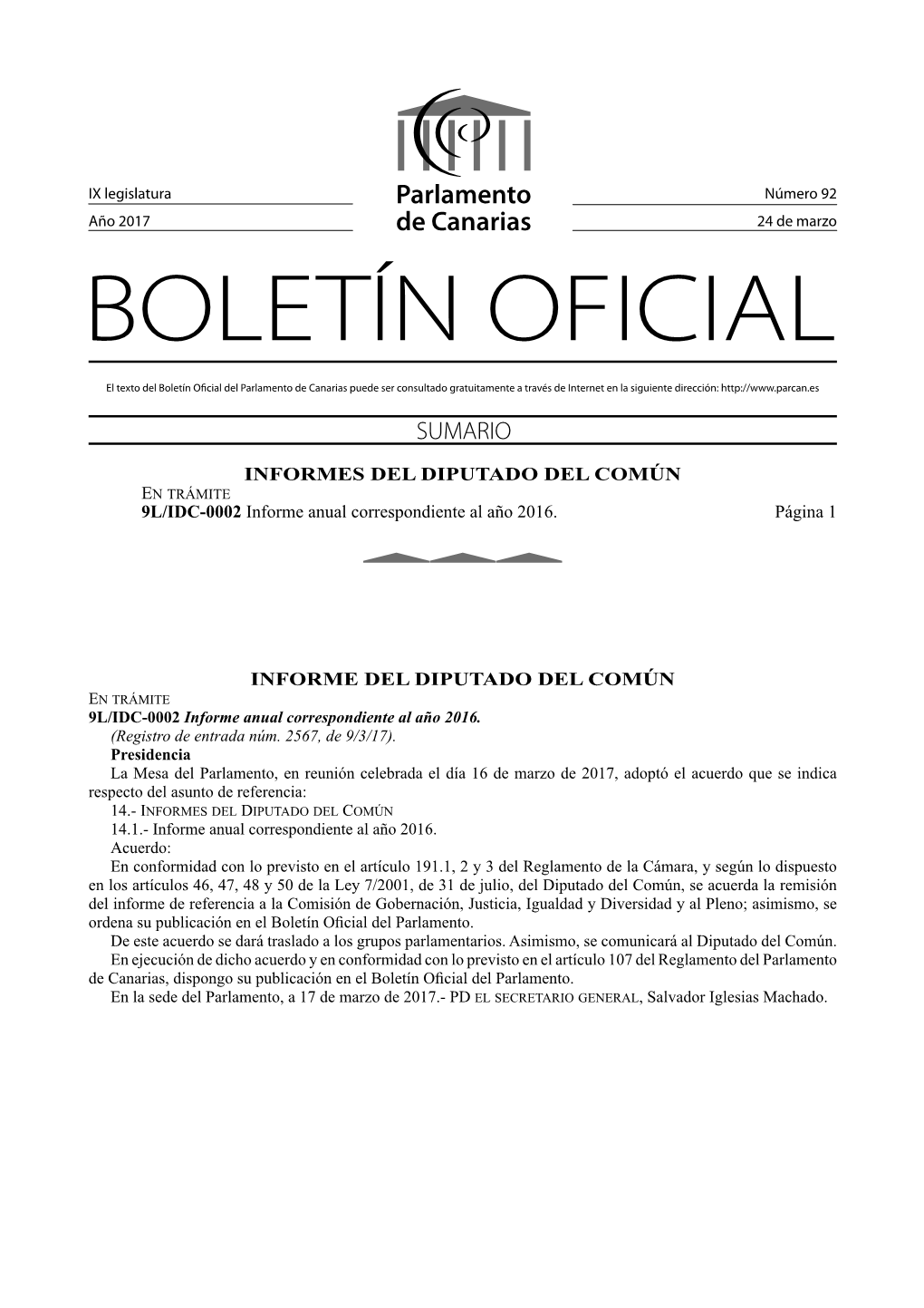 INFORMES DEL DIPUTADO DEL COMÚN 9L/IDC-0002 Informe