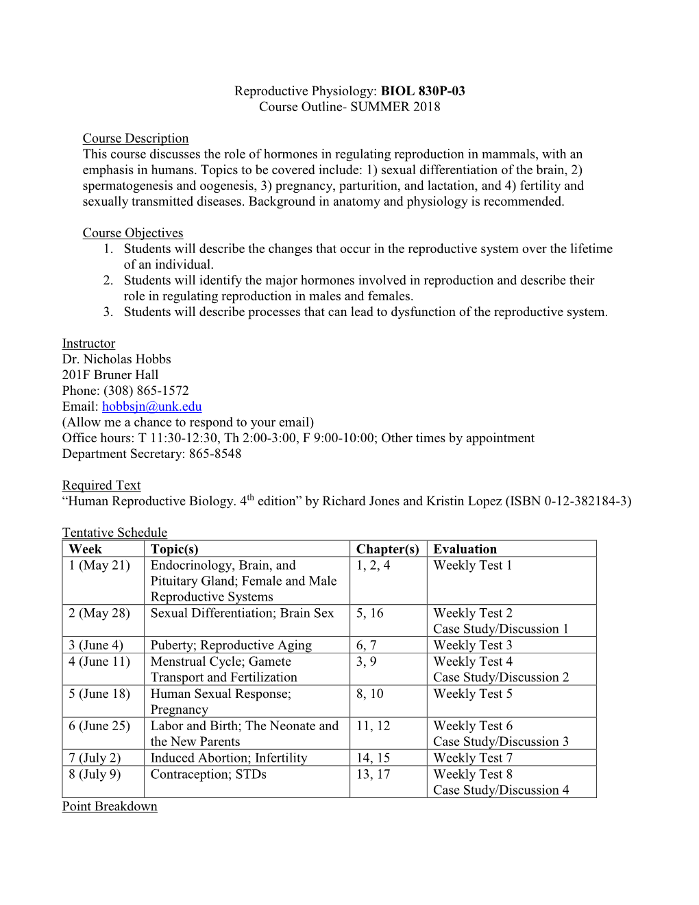 Reproductive Physiology: BIOL 830P-03 Course Outline- SUMMER 2018