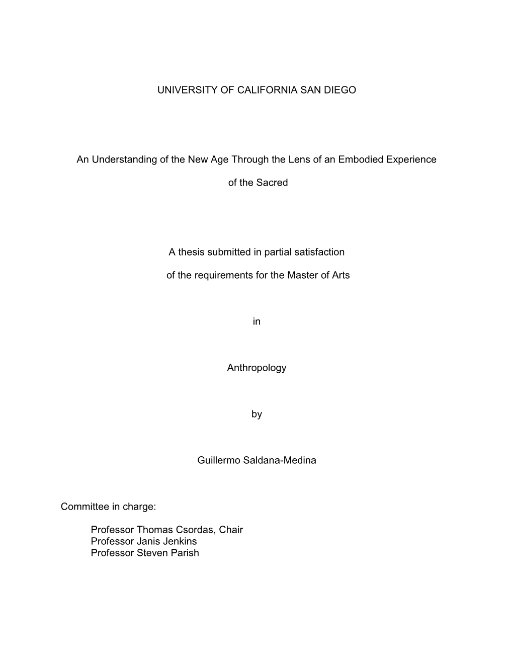 UNIVERSITY of CALIFORNIA SAN DIEGO an Understanding of the New Age Through the Lens of an Embodied Experience of the Sacred a Th