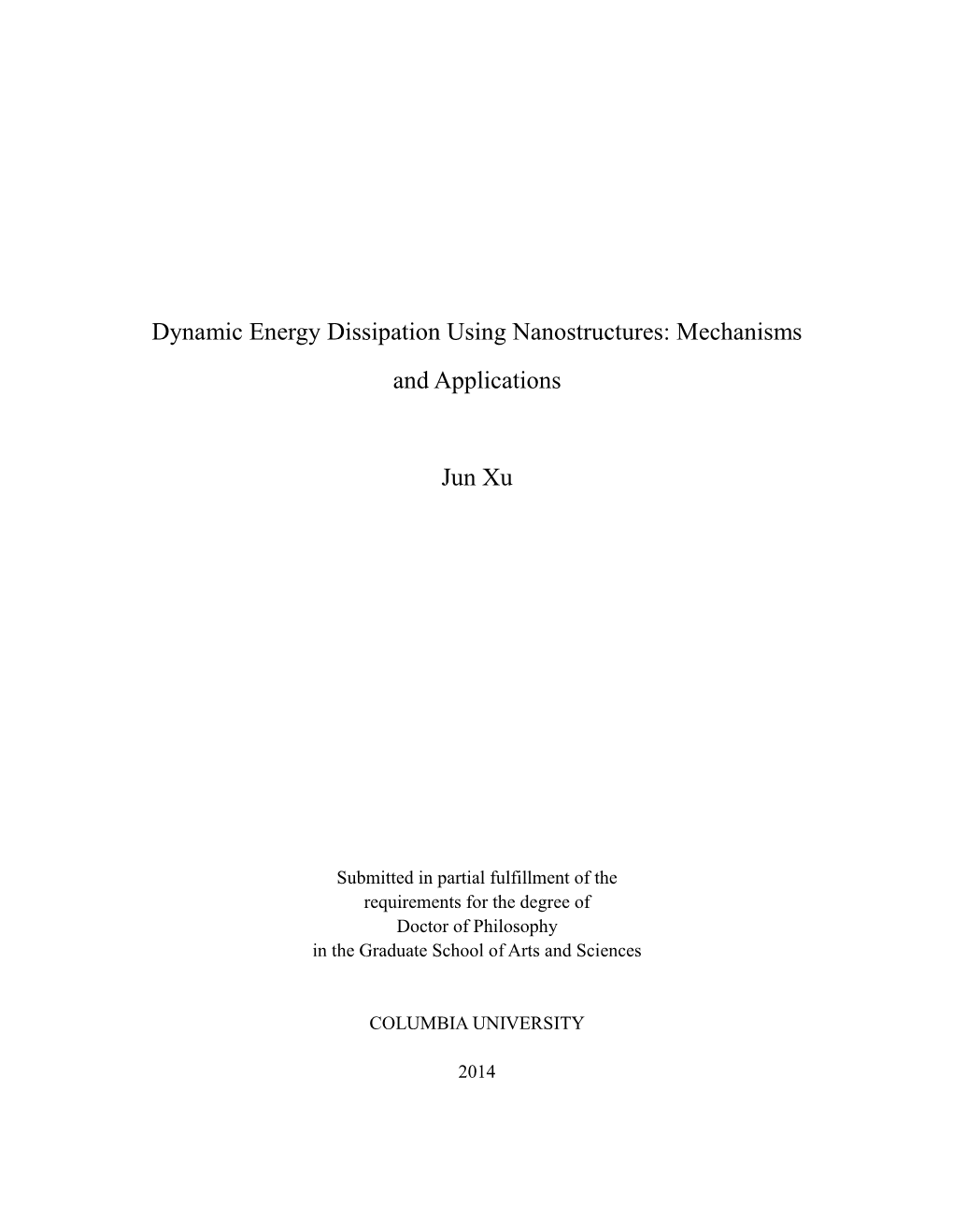 Dynamic Energy Dissipation Using Nanostructures: Mechanisms and Applications