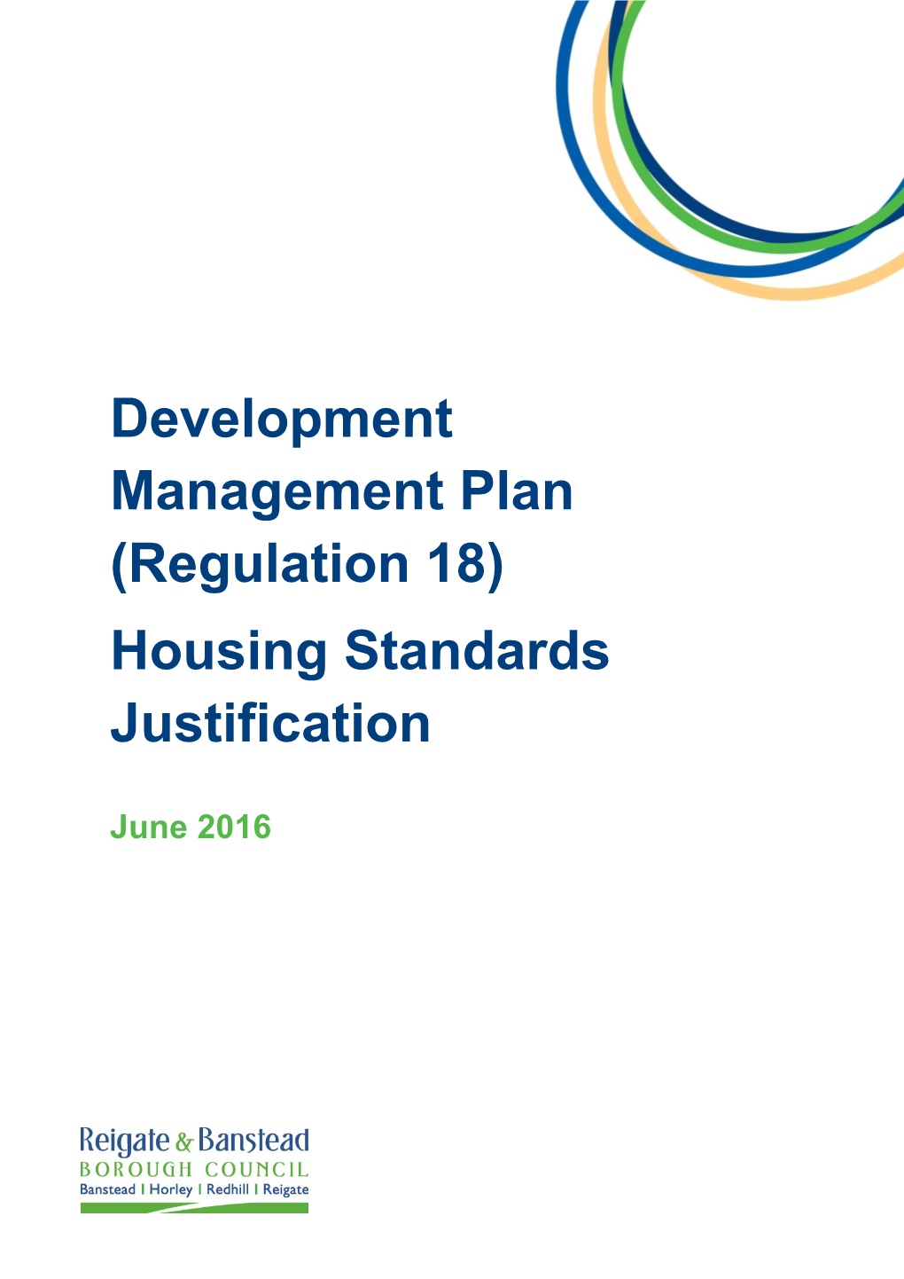 Development Management Plan (Regulation 18) Housing Standards Justification