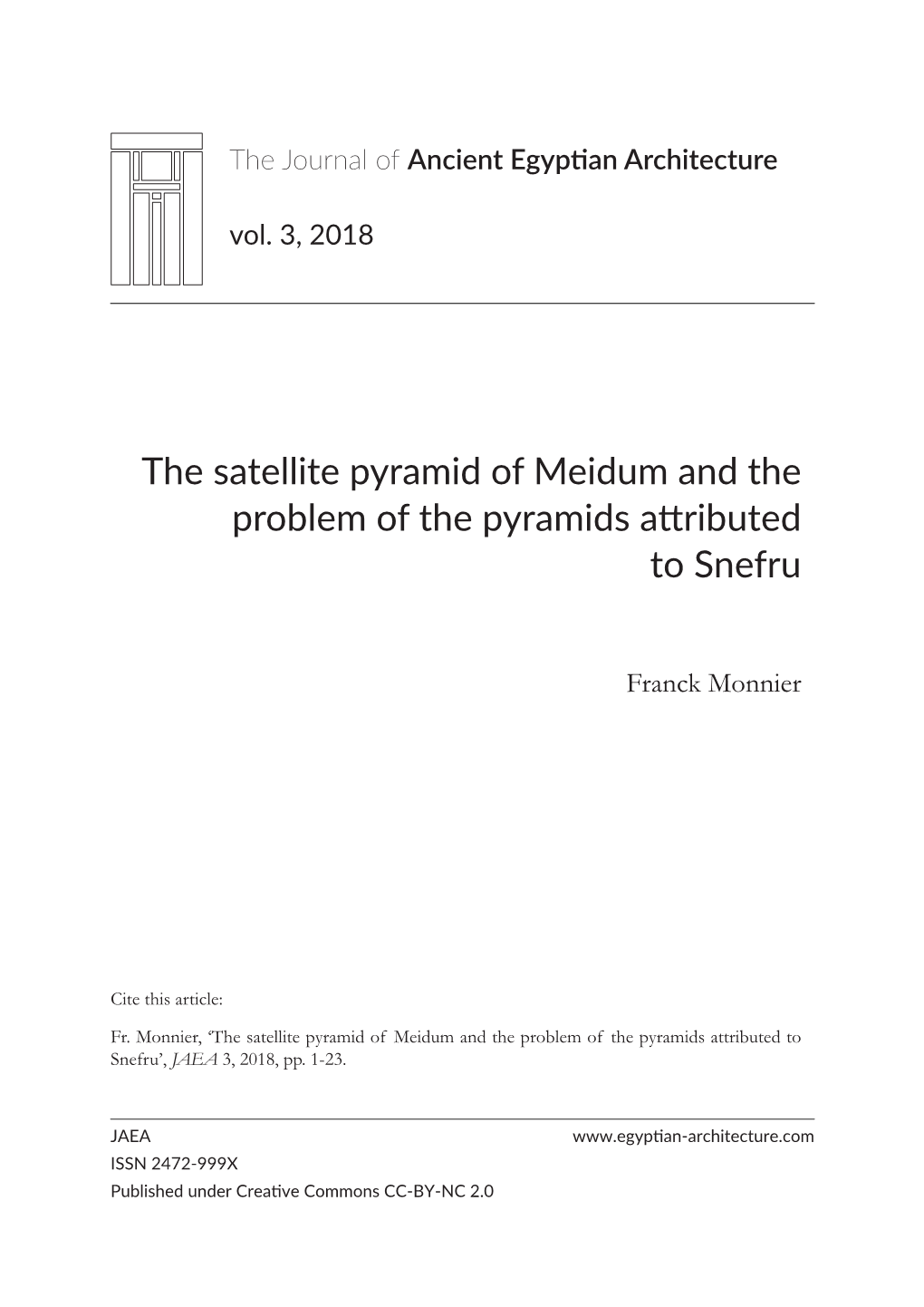 The Satellite Pyramid of Meidum and the Problem of the Pyramids Attributed to Snefru