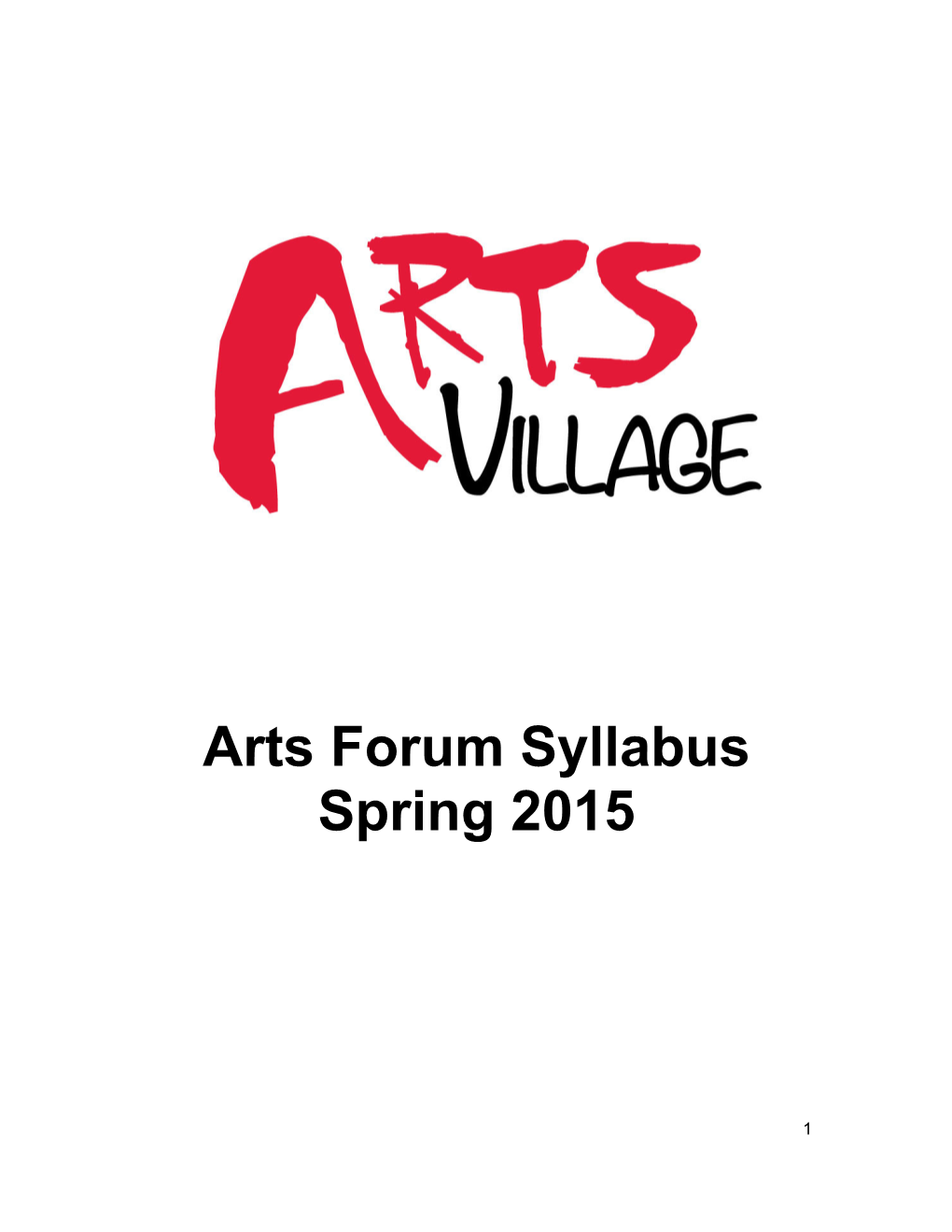 Arts Forum Syllabus Spring 2015