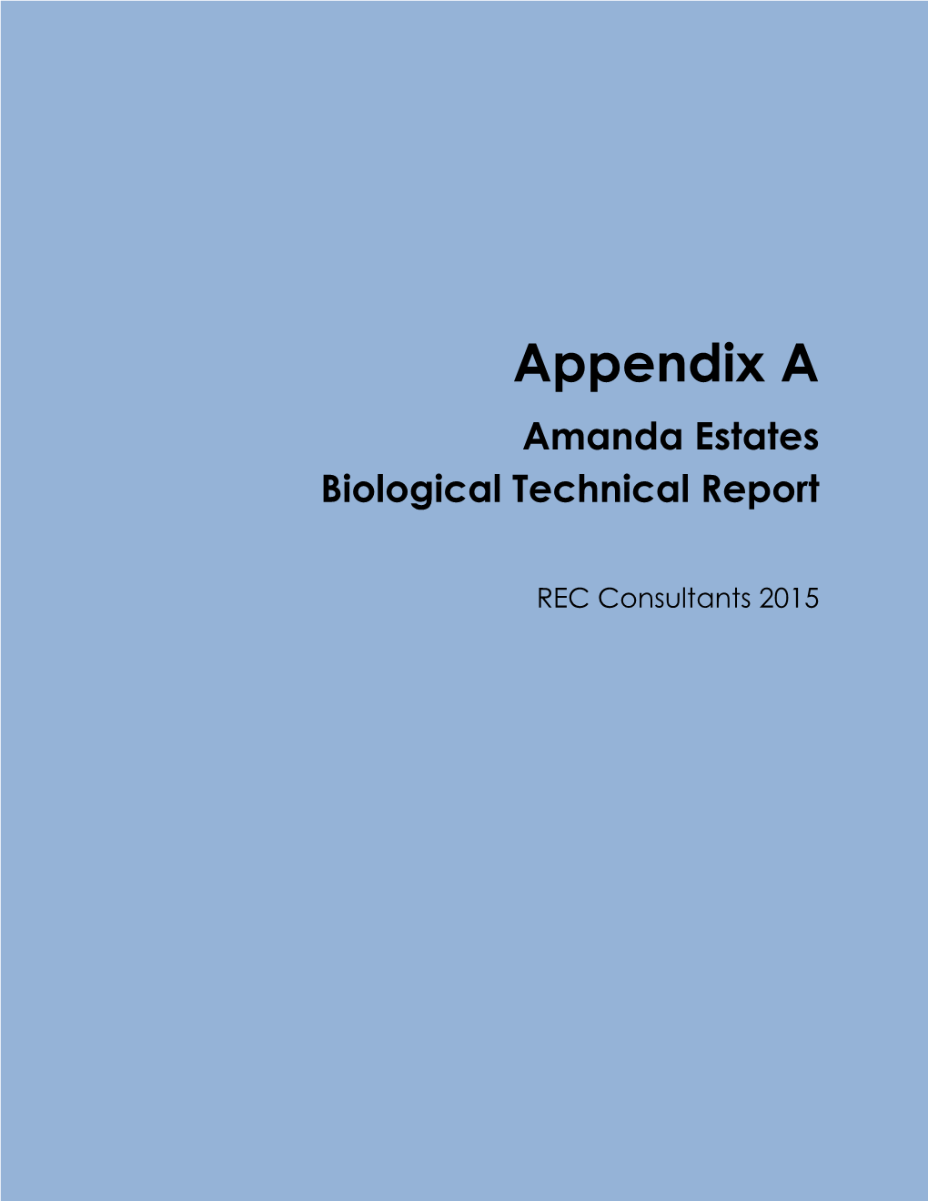 Appendix a Amanda Estates Biological Technical Report