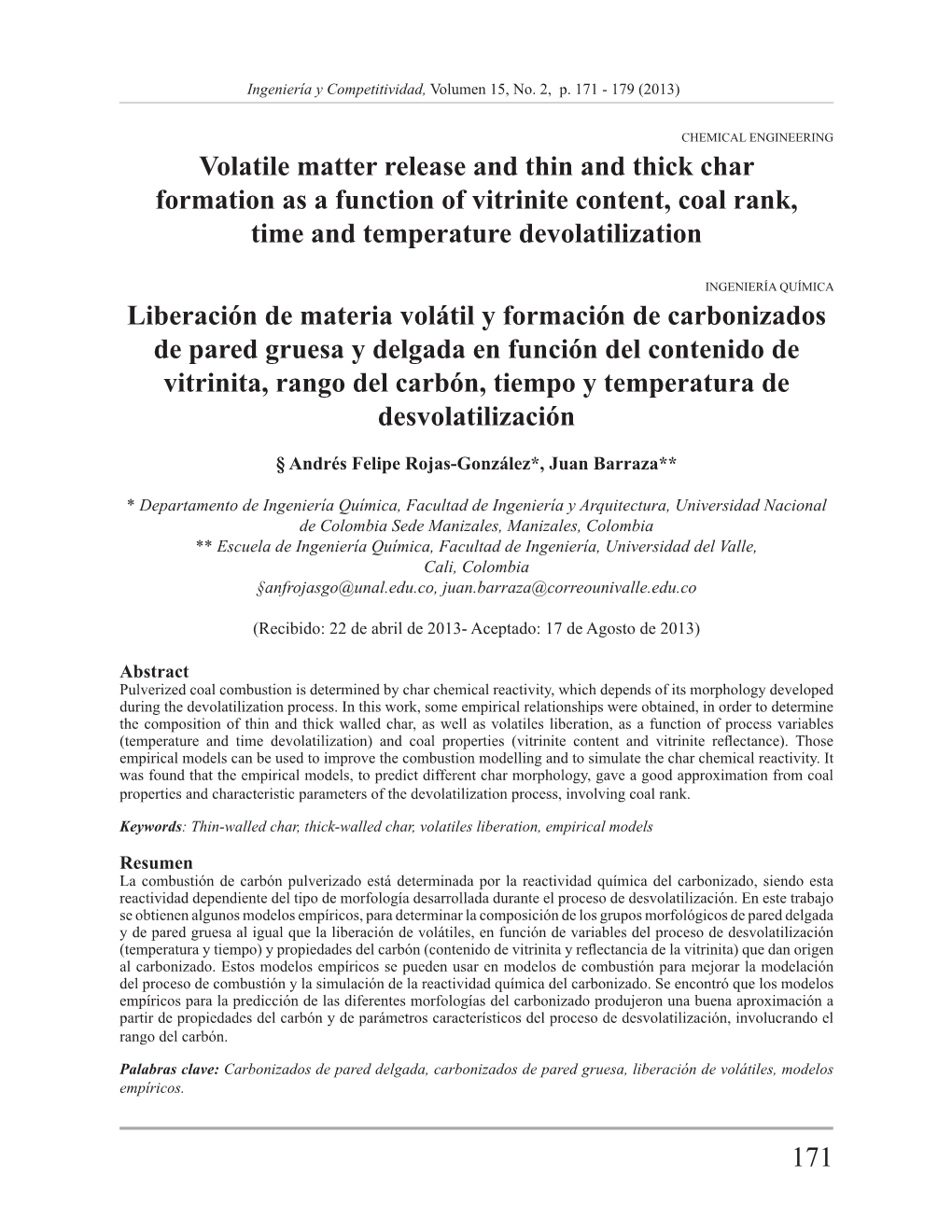 171 Volatile Matter Release and Thin and Thick Char Formation As A