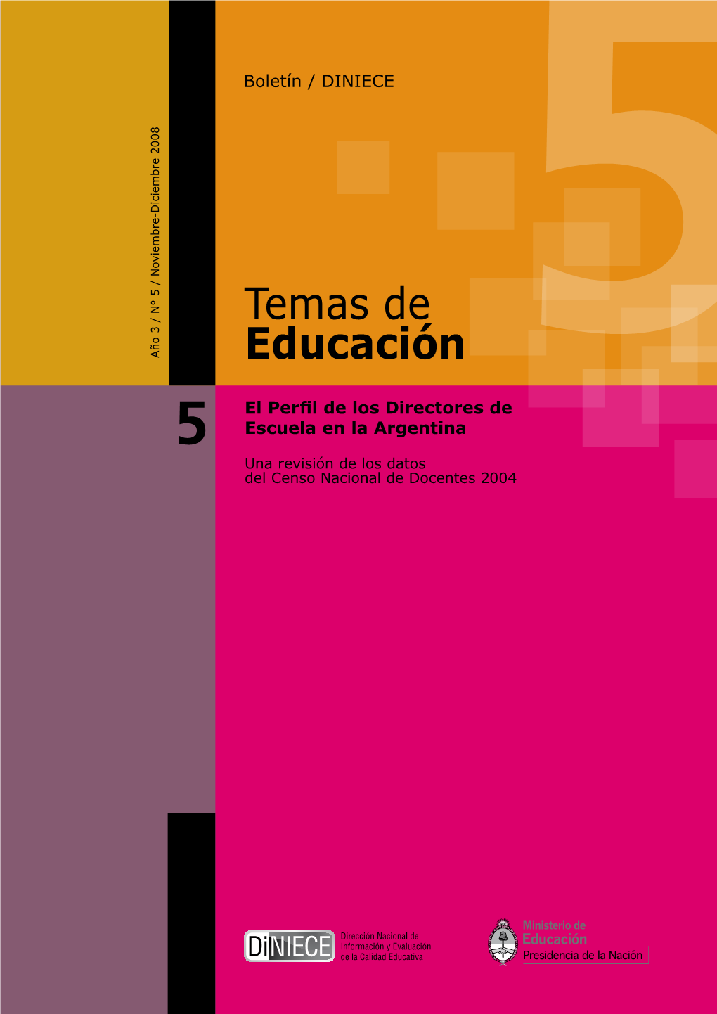 Temas De Educación Boletín De La Diniece / Dirección Nacional De Información Y Evaluación De La Calidad Educativa