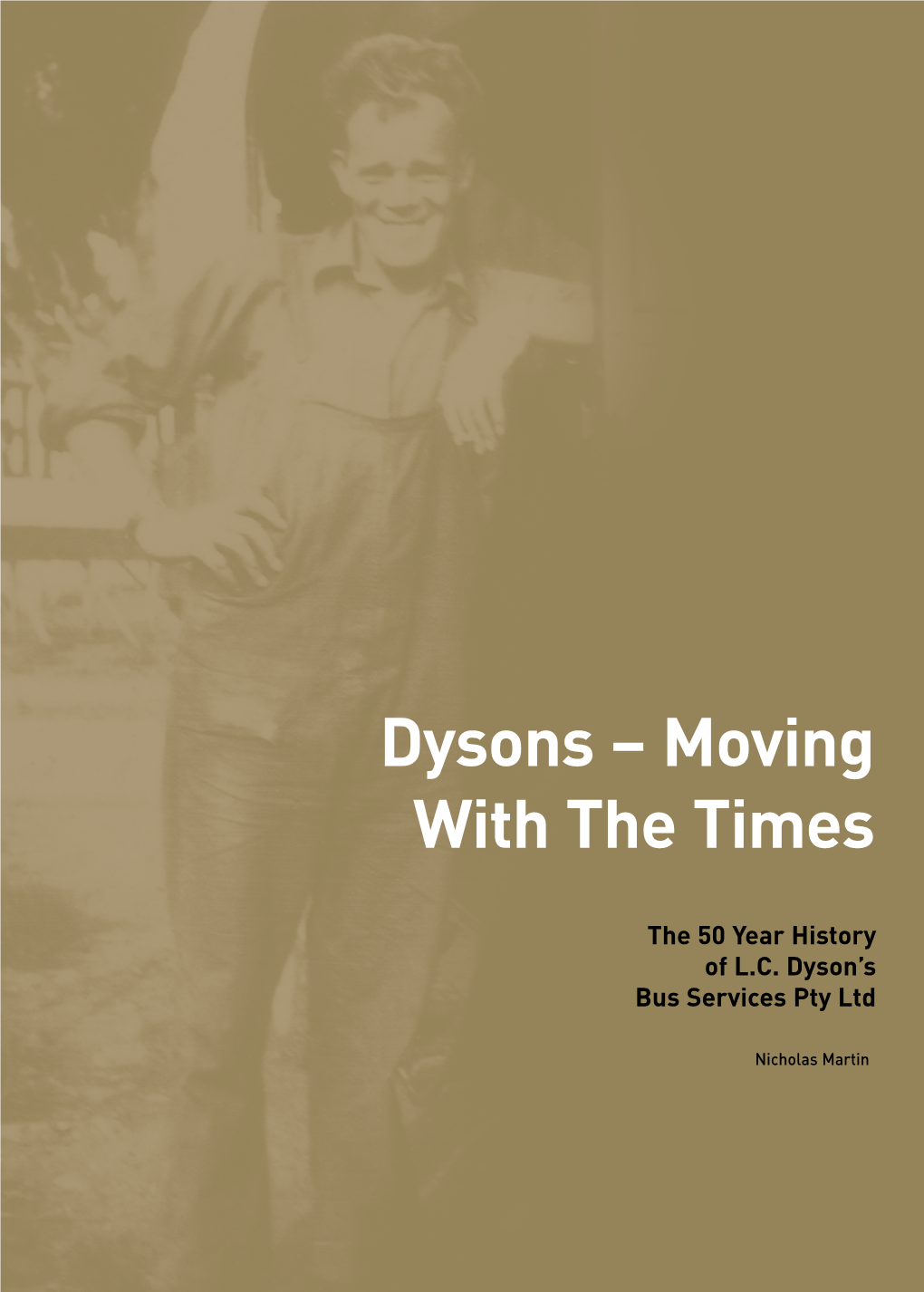 Dysons – Moving with the Times the First 50 Years of L.C