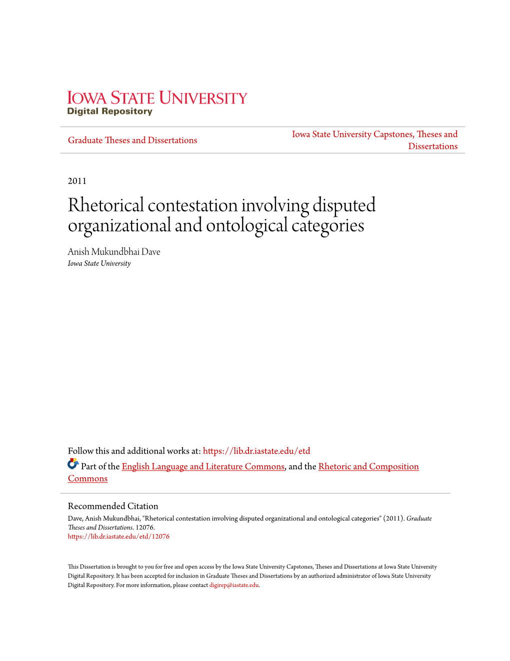 Rhetorical Contestation Involving Disputed Organizational and Ontological Categories Anish Mukundbhai Dave Iowa State University