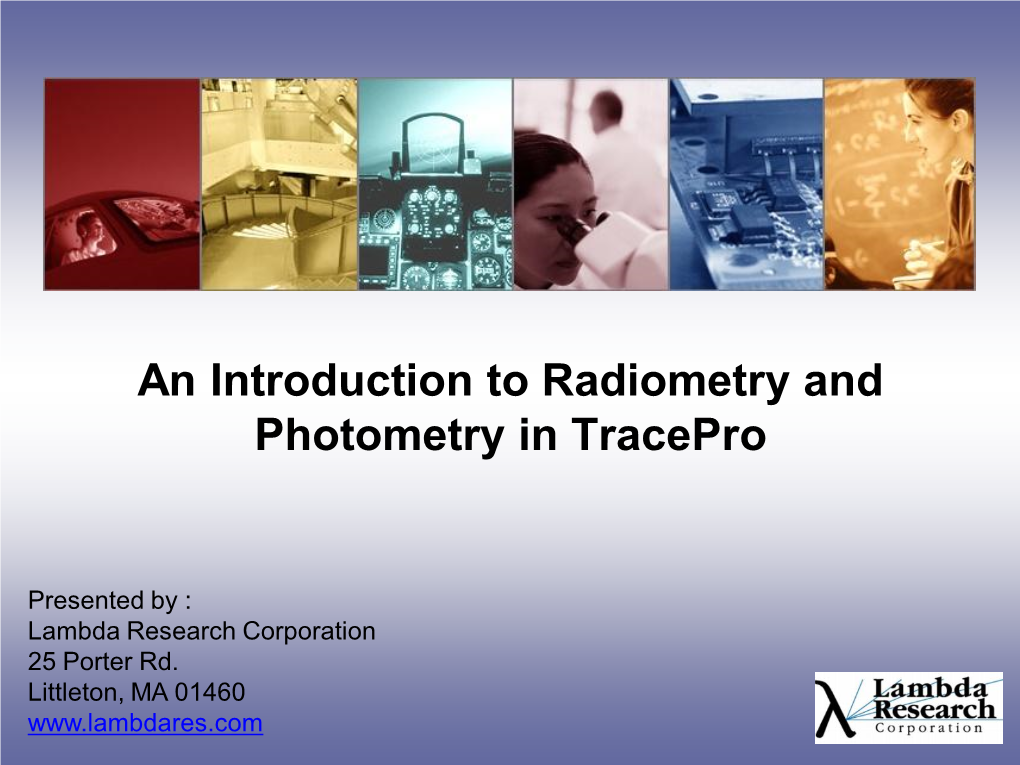 An Introduction to Radiometry and Photometry in Tracepro