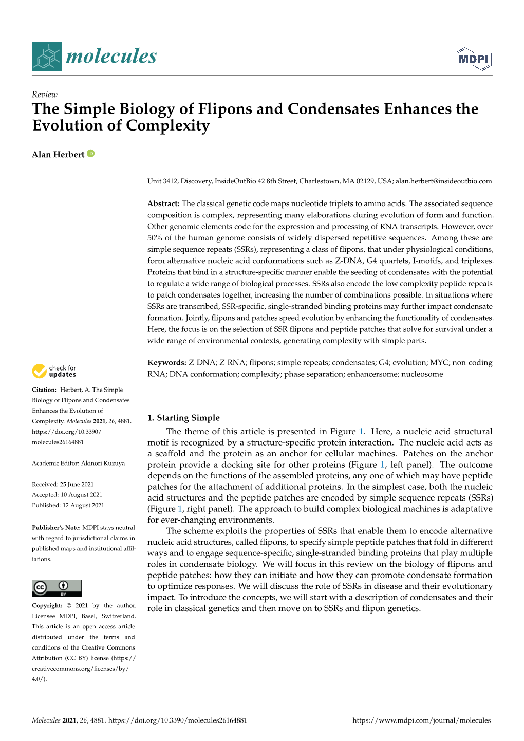 The Simple Biology of Flipons and Condensates Enhances the Evolution of Complexity