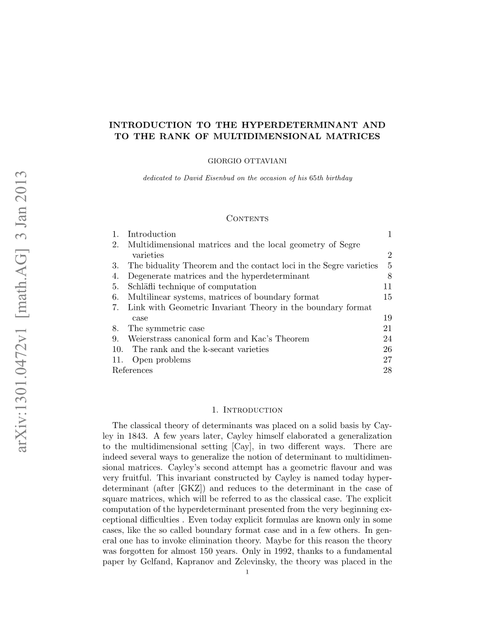 Arxiv:1301.0472V1 [Math.AG] 3 Jan 2013 Indeed Several Ways to Generalize the Notion of Determinant to Multidimen- Sional Matrices