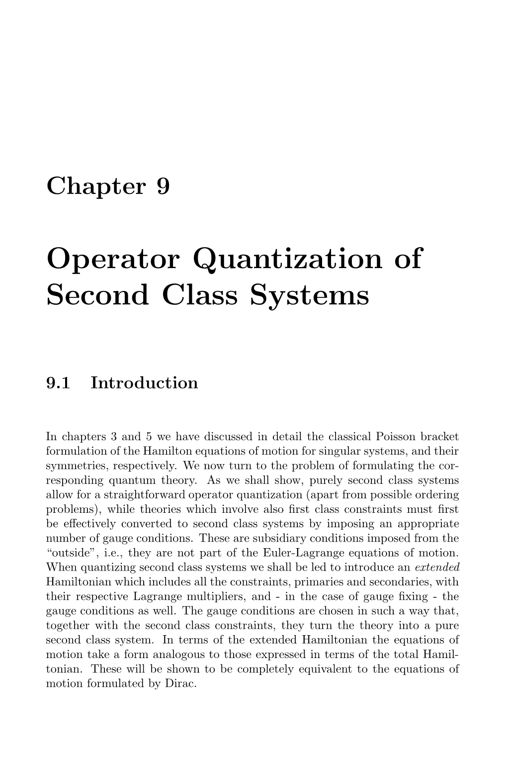 Classical and Quantum Dynamics of Constrained Hamiltonian Systems