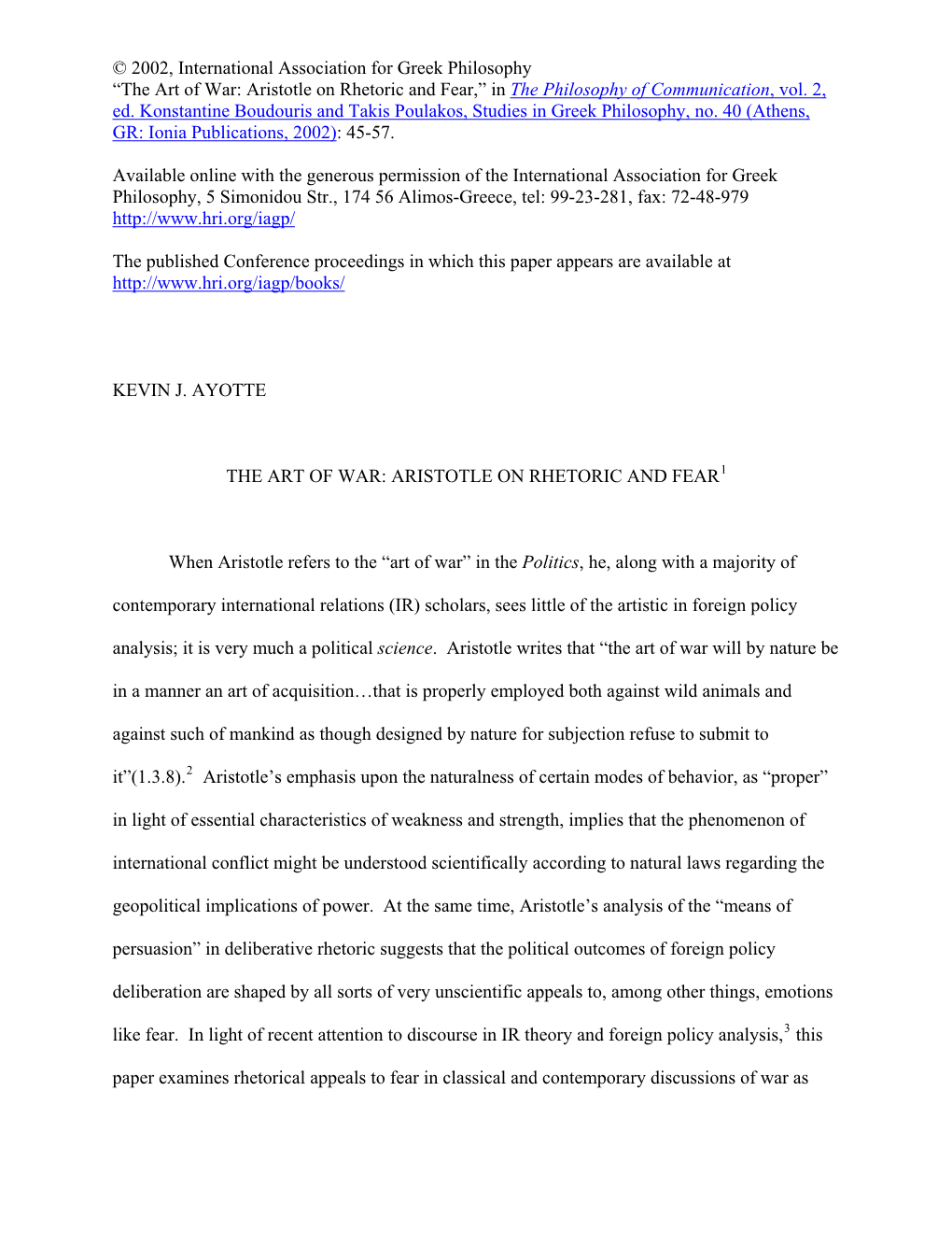 The Art of War: Aristotle on Rhetoric and Fear,” in the Philosophy of Communication, Vol