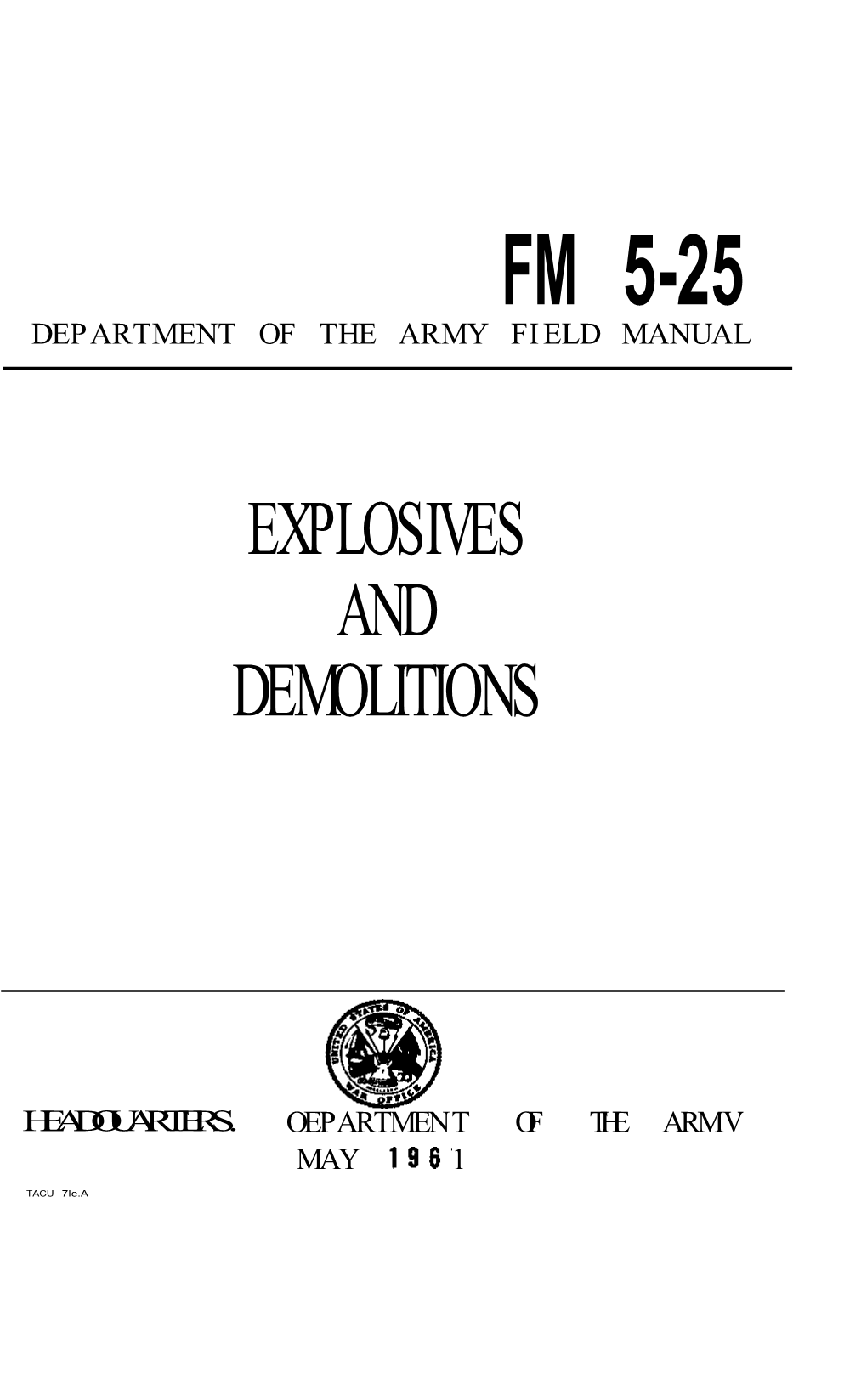 Explosives and Demolitions