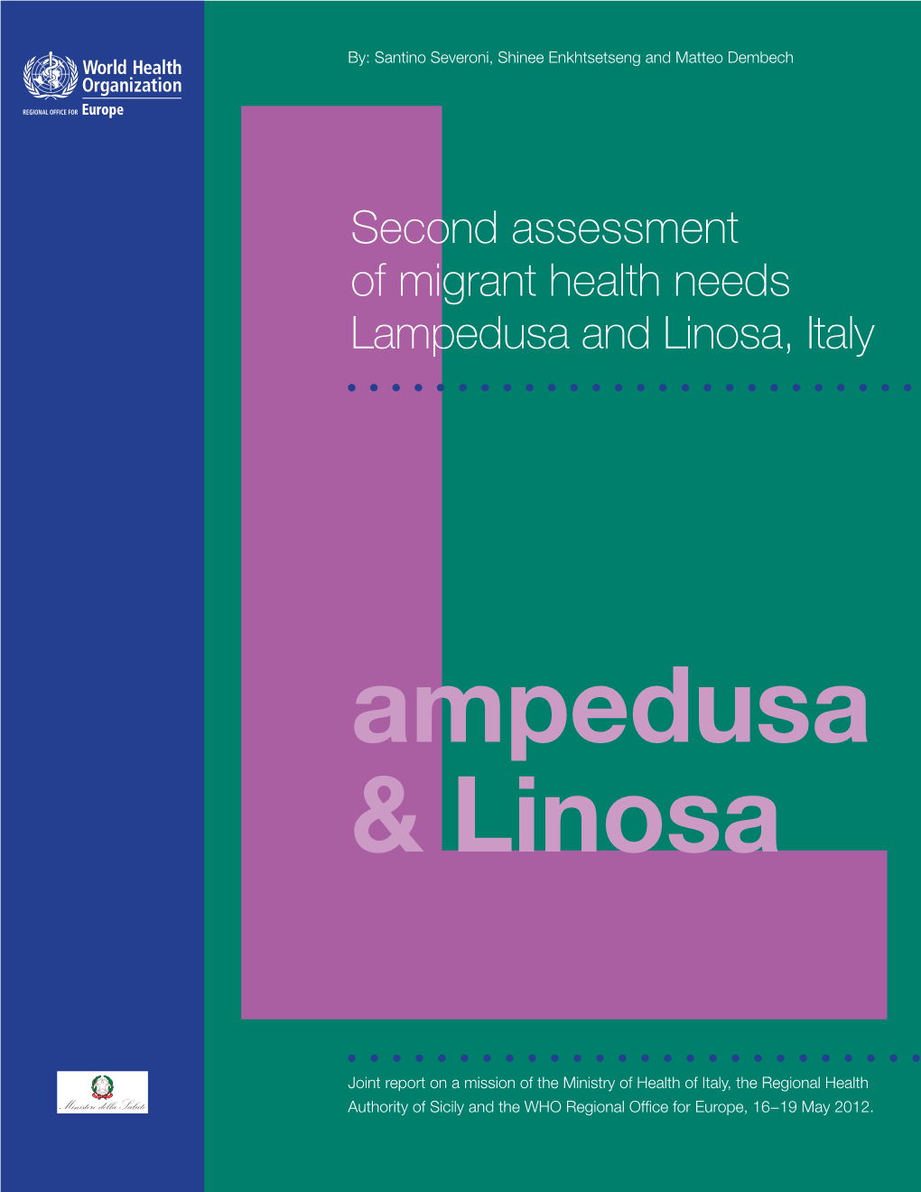 Second Assessment of Migrant Health Needs Lampedusa and Linosa, Italy