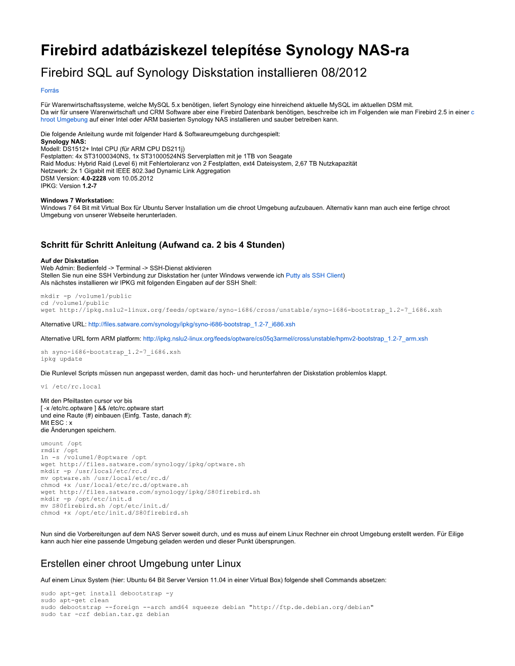 Firebird Adatbáziskezel Telepítése Synology NAS-Ra Firebird SQL Auf Synology Diskstation Installieren 08/2012
