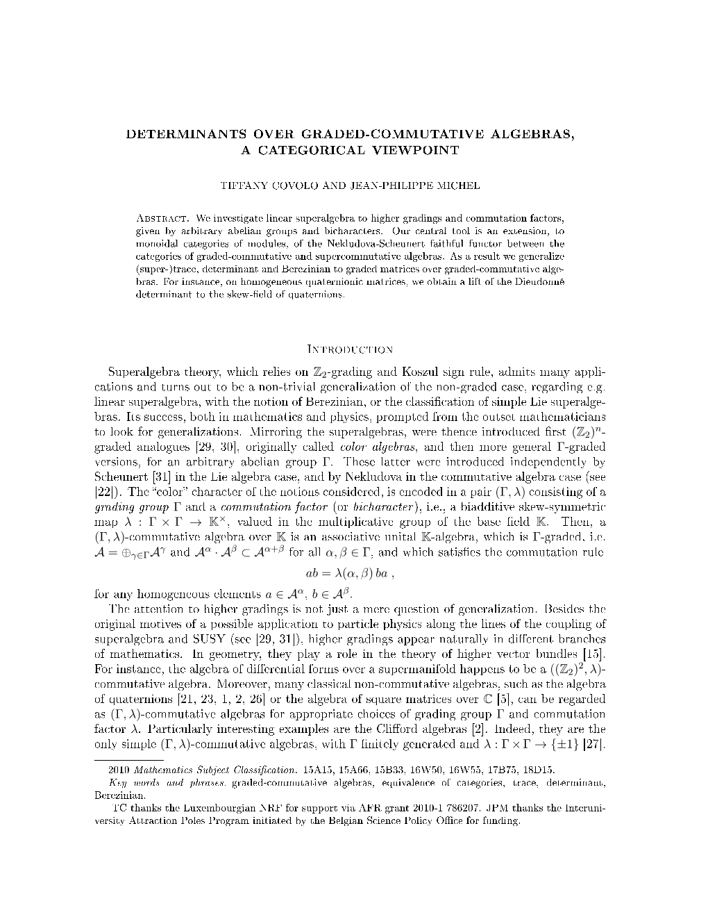 Determinants Over Graded-Commutative Algebras, a Categorical Viewpoint