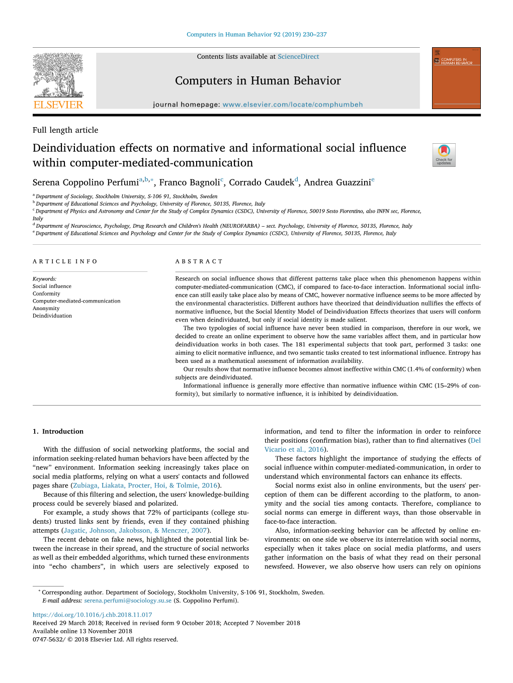 Deindividuation Effects on Normative and Informational Social Influence