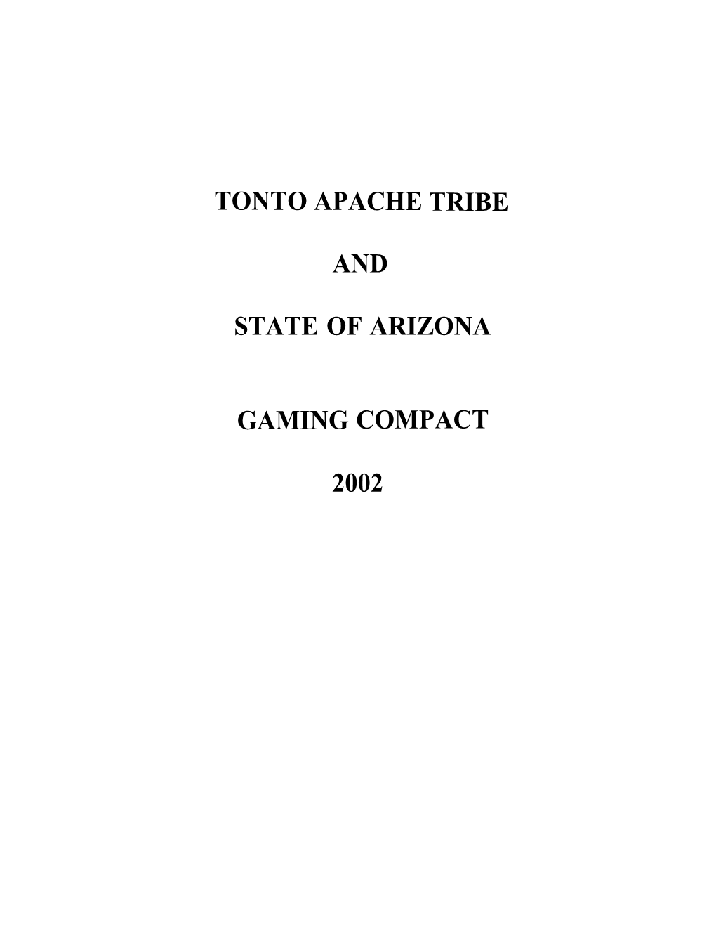 Tonto Apache Tribe Tribal State Gaming Compact