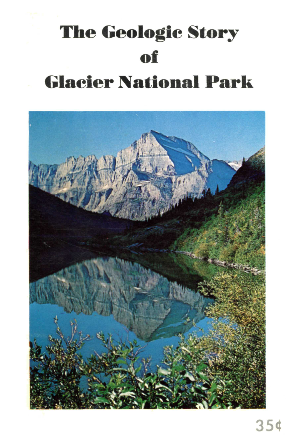 The Geologic Story of Glacier National Park