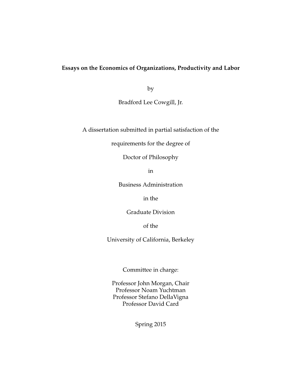 Essays on the Economics of Organizations, Productivity and Labor