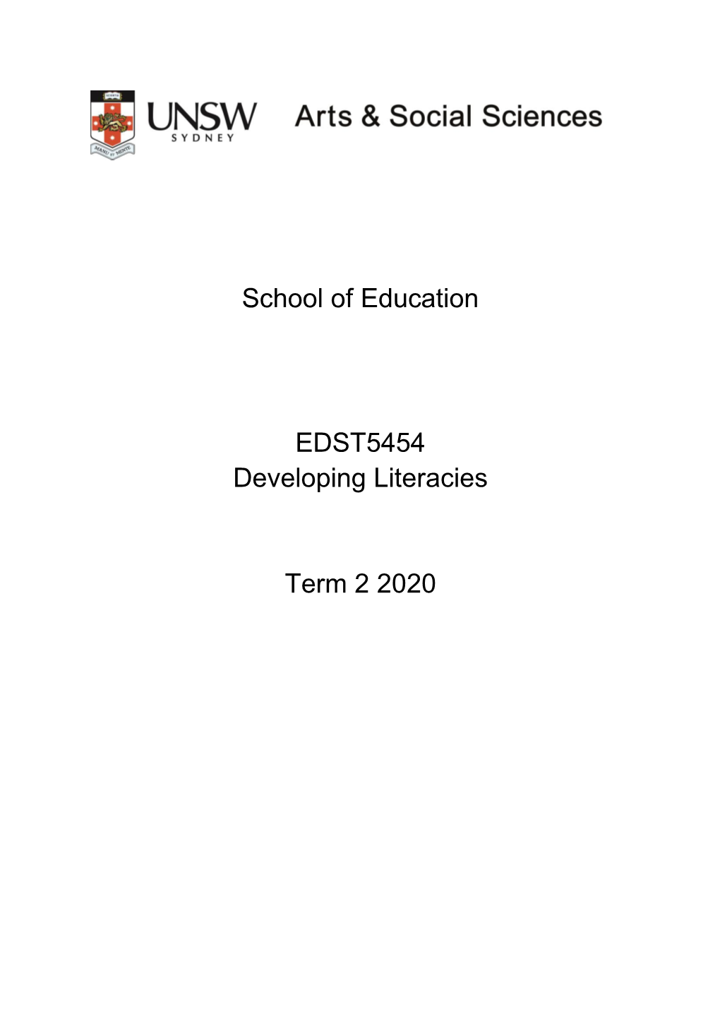 School of Education EDST5454 Developing Literacies Term 2 2020