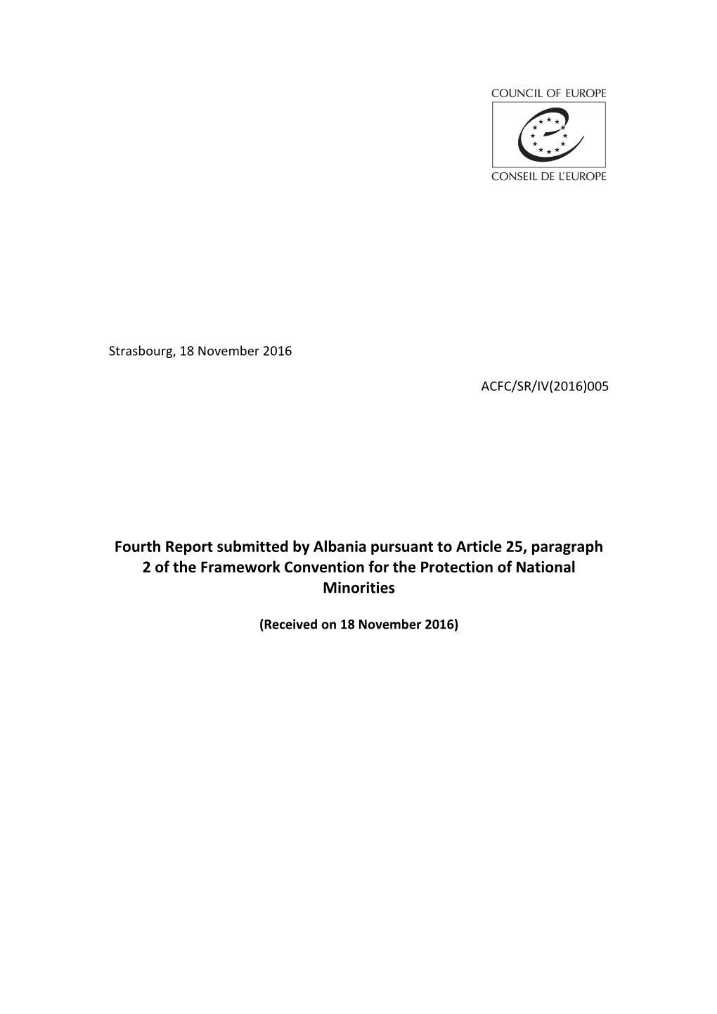 Fourth Report Submitted by Albania Pursuant to Article 25, Paragraph 2 of the Framework Convention for the Protection of National Minorities