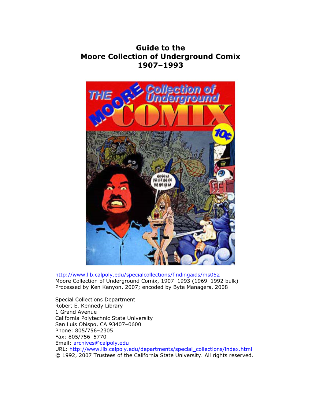 Guide to the Moore Collection of Underground Comix, 1907-1993