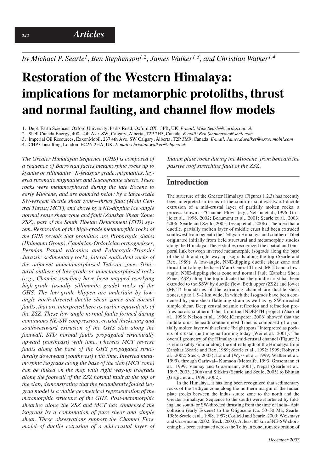 Restoration of the Western Himalaya: Implications for Metamorphic Protoliths, Thrust and Normal Faulting, and Channel ﬂow Models