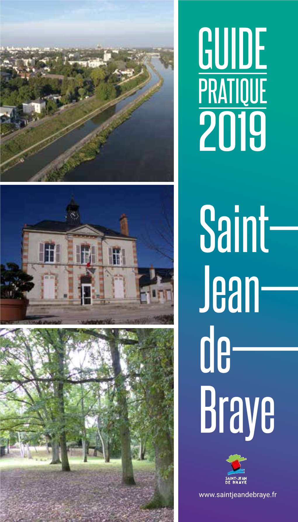 Ville De Saint-Jean De Braye / BAETIS • Dépôt Légal : À Parution • Impression : Printcorp