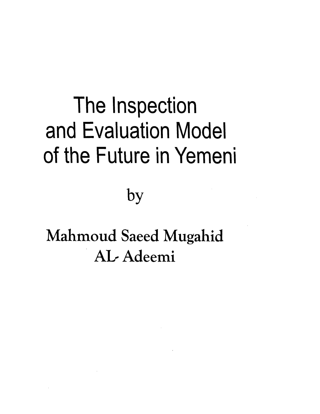 The Inspection and Evaluation Model of the Future in Yemeni