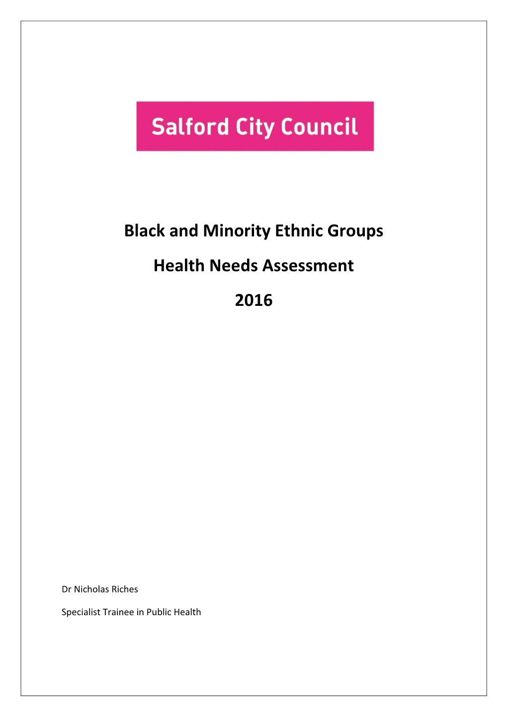 Black and Minority Ethnic Groups Health Needs Assessment 2016