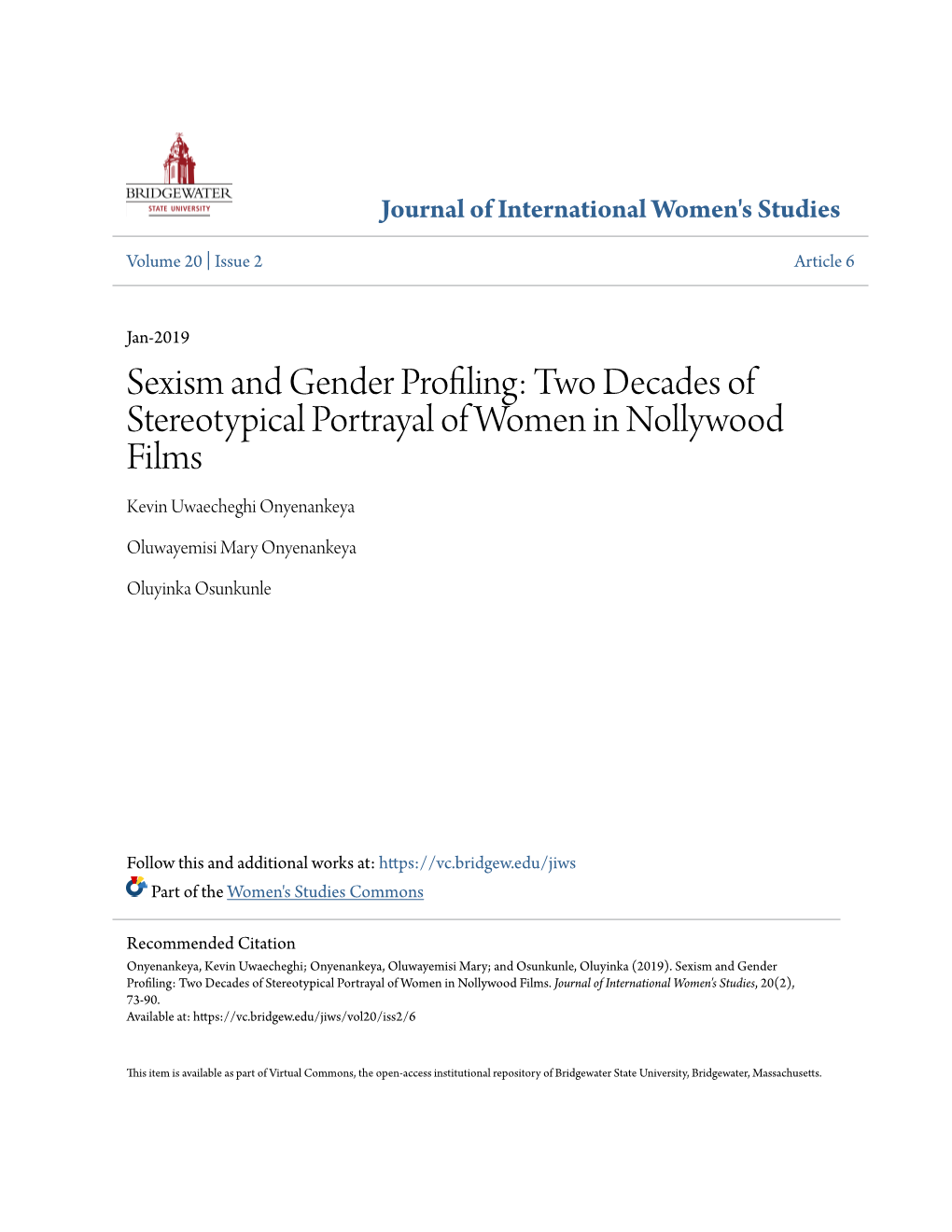 Sexism and Gender Profiling: Two Decades of Stereotypical Portrayal of Women in Nollywood Films Kevin Uwaecheghi Onyenankeya