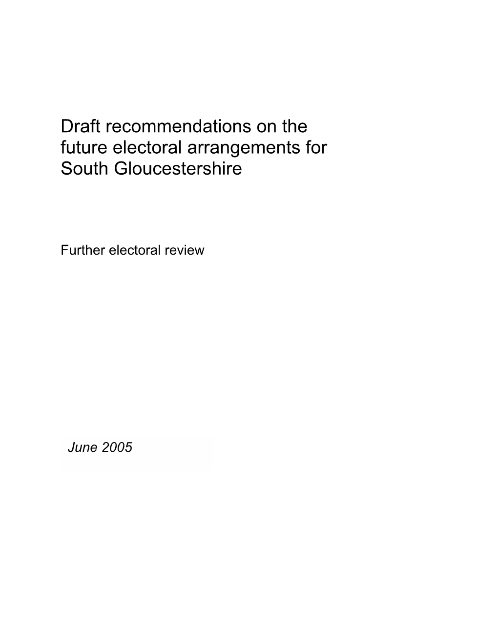 Draft Recommendations on the Future Electoral Arrangements for South Gloucestershire